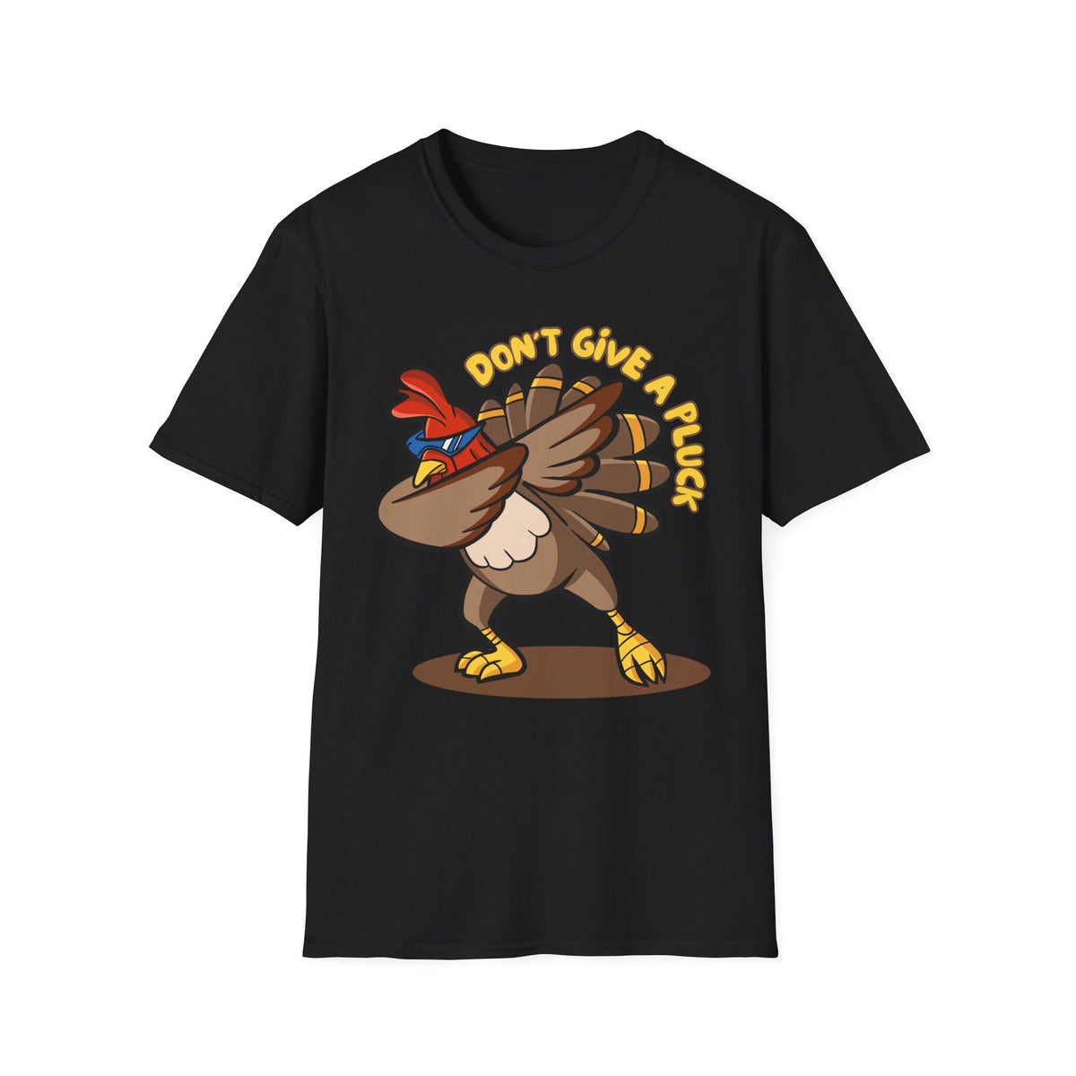 Don't Give a Pluck Thanksgiving T-Shirt