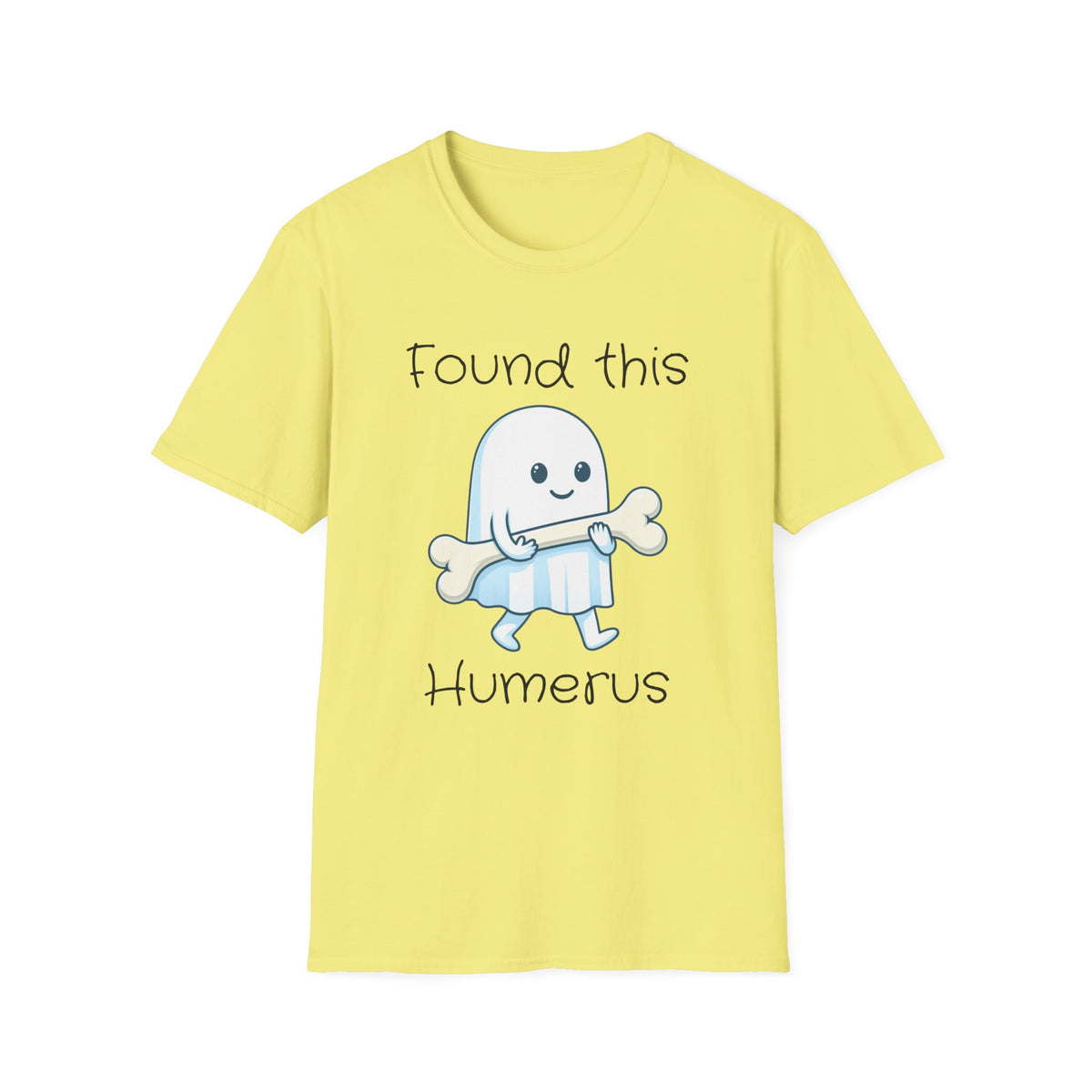 Found This Humerus T-Shirt