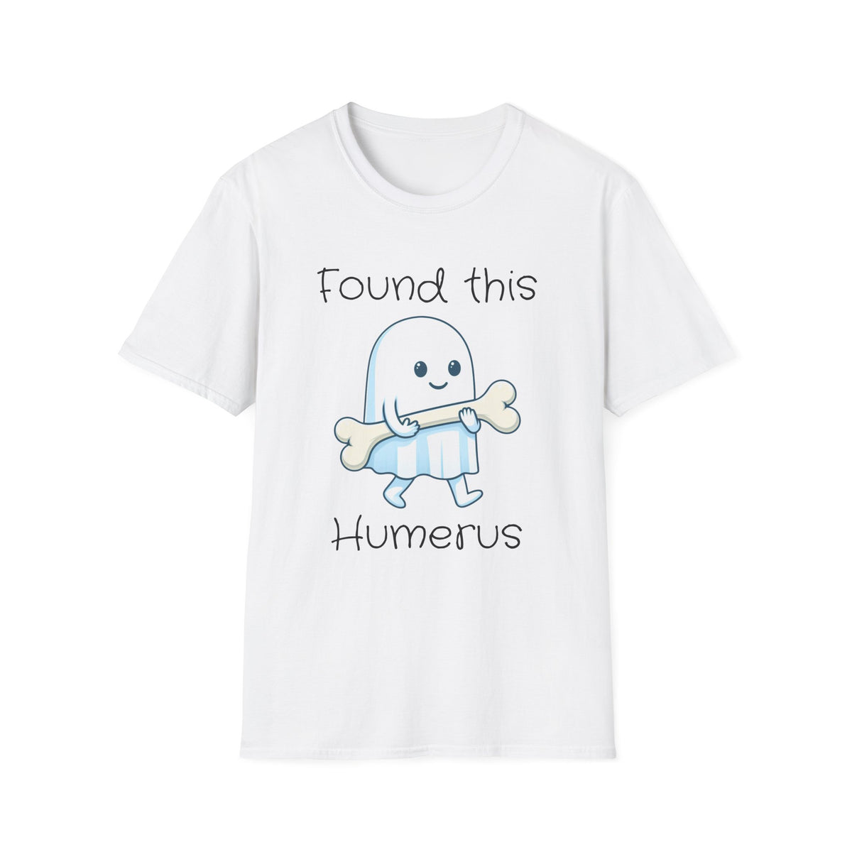 Found This Humerus T-Shirt