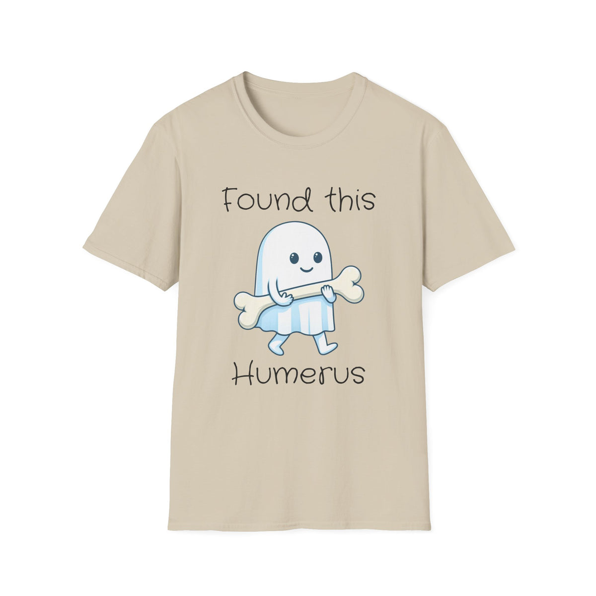Found This Humerus T-Shirt