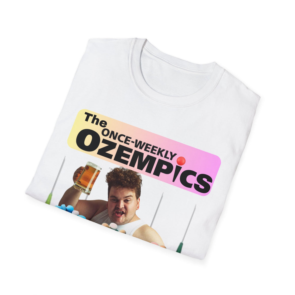 The Once-Weekly Ozempics T-Shirt