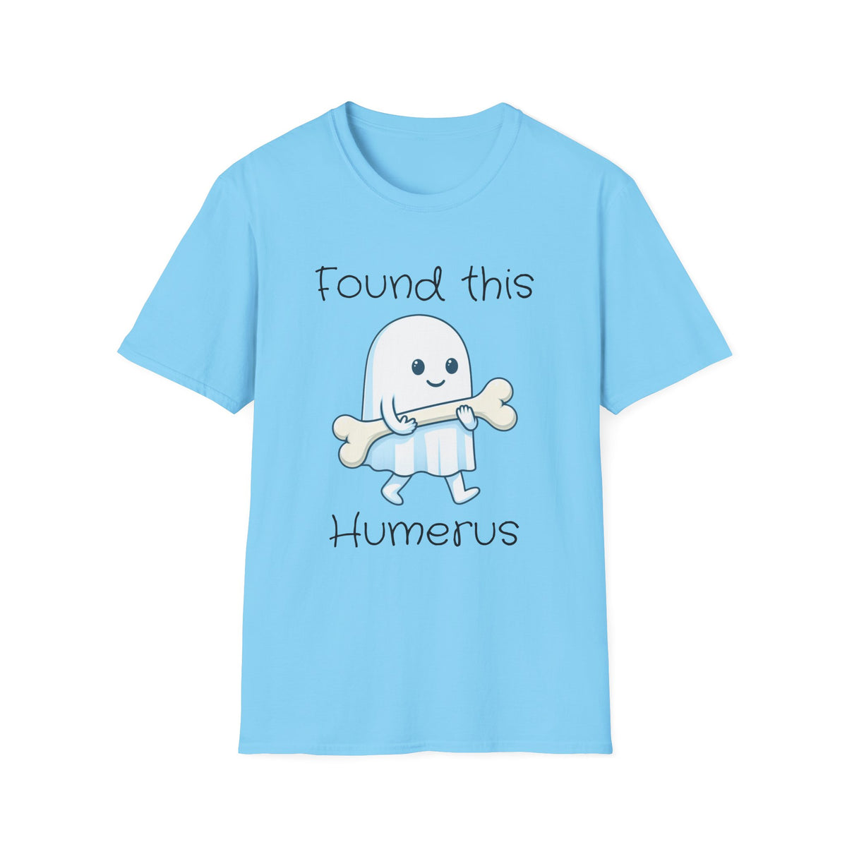 Found This Humerus T-Shirt